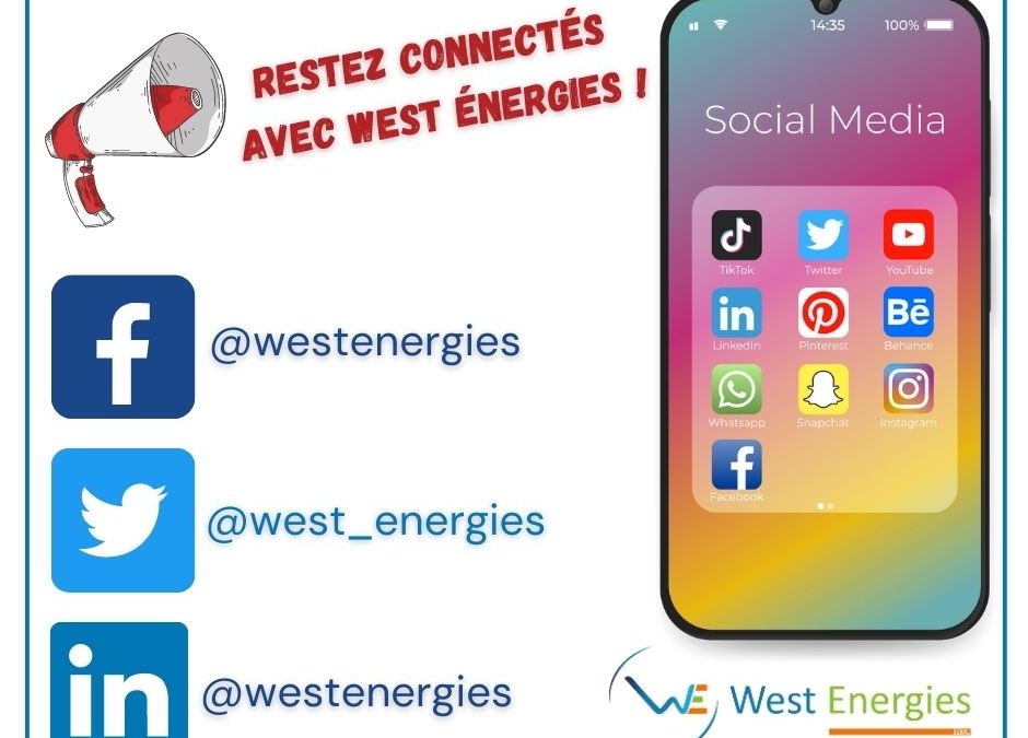 West Énergies est sur les #réseauxsociaux